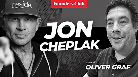 Jon Cheplak: The Secrets to Real Estate Millions | Interview On Founders Club
