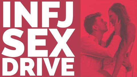 INFJ HIGH SEX DRIVE | Advice from an INFJ Sexologist Lauren White