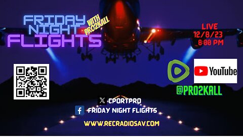 Friday Night Flights 12/8/23