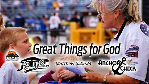 Great Things for God
