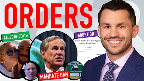Abbott Bans Mandates in TX, Fifth Circuit Abortion Case Update, Petito Coroner Says Strangulation