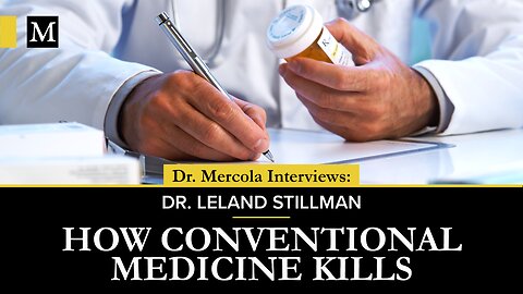 How Conventional Medicine Kills, and What to Do About It- Interview with Dr. Leland Stillman