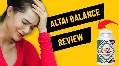 ALTAI BALANCE REVIEW | Does Altai Balance Work The Truth About Altai Balance