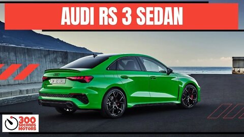 The new AUDI RS3 SEDAN unmatched sportiness suitable for everyday use