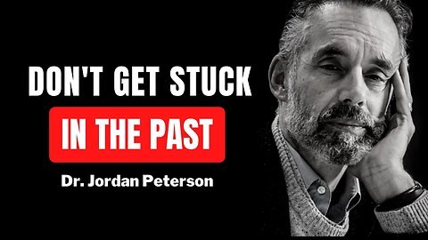 👉 Don't Let the Past Hold You Back with Jordan Peterson's Life-Changing Motivational Speech ✨