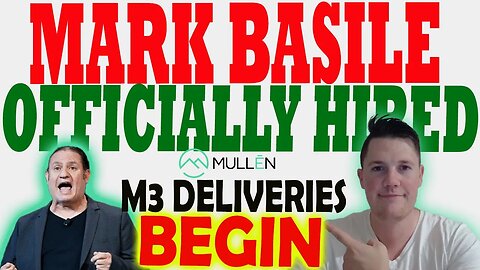 Mullen Officially Hires Mark Basile │ Mullen M3 Deliveries Begin ⚠️ Mullen Shorts RETURN 200K