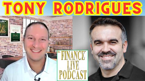 Dr. Finance Live Podcast Episode 95 - Tony Rodrigues Interview - Top Tony Robbins Trainer