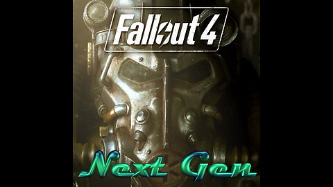 Fallout 4 Gets Its Next Gen Update