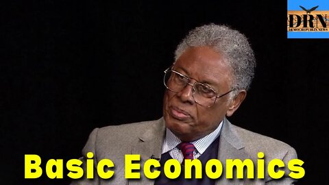 Flashback: Thomas Sowell -- Basic Economics