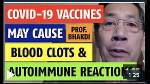 Covid-19 vaccines may cause blood clots and autoimmune reactions Prof Bhakdi