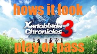 let's check out Xenoblade Chronicles 3 gameplay