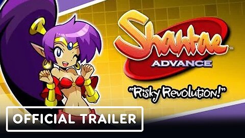 Shantae Advance: Risky Revolution - Official Release Window Trailer