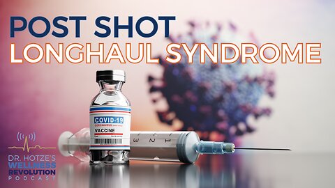 Post Shot and Long Haul Syndrome