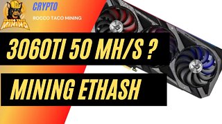 Can a 3060TI GPU get 50MH/s Mining ETHASH?