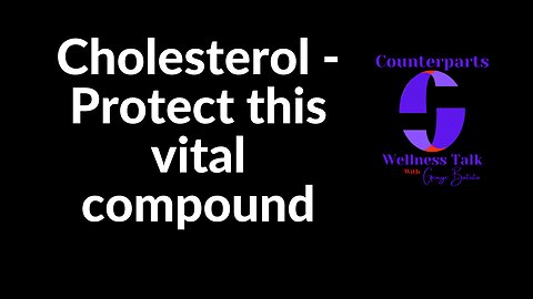 Cholesterol - Protect This Vital Compound