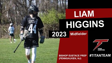 Liam Higgins (Midfielder) Lacrosse Scouting Video 2022