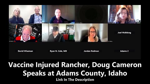 Vaccine Injured Rancher, Doug Cameron Speaks at Adams County, Idaho