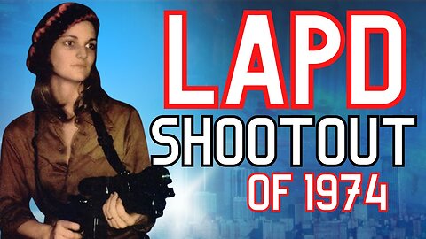 The LAPD Shootout & Manhunt of Patty Hearst (1974) 🏦💥🔫