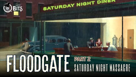 #722 // FLOODGATE 2 - SATURDAY NIGHT MASSACRE - LIVE