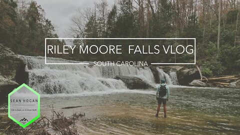 Riley Moore Falls, SC -- 4K Cinematic Vlog