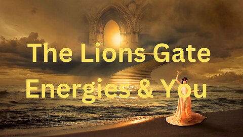 The Lions Gate Energies & You ∞Thymus: The Collective of Ascended Masters, Daniel Scranton 8-07-23
