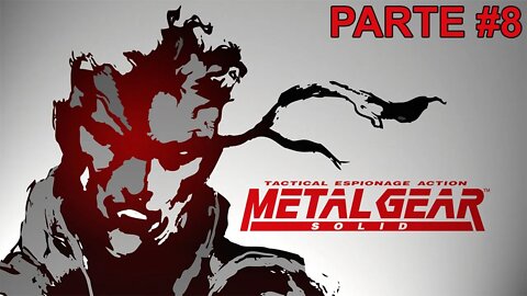 [PS1] - Metal Gear Solid - [Parte 8] - 1440p