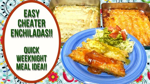 EASY CHEATER ENCHILADAS!! QUICK WEEKNIGHT MEAL IDEA!!