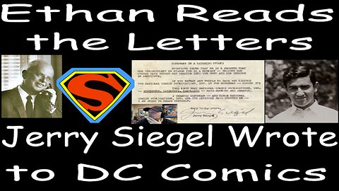 Ethan Van Sciver Reads the Letters Jerry Siegel Sent to DC Comics