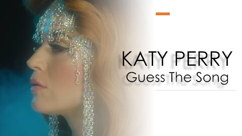 KATY PERRY - GUESS THE SONG QUIZ