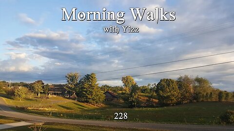 Morning Walks with Yizz 228