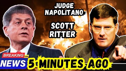 📢Judge Napolitano & Scott Ritter Latest Interview : Russia Ukraine Conflict, Last Warning Violated