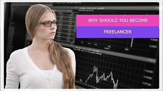 Why You Should Become a Freelancer
