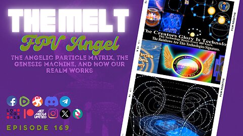 EP169- FPV Angel | The Angelic Particle Matrix, the Genesis Machine, and How Our Realm Works (FREE)