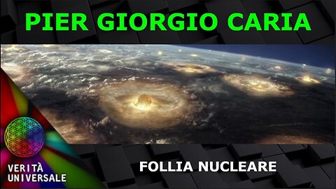 Pier Giorgio Caria - Follia nucleare