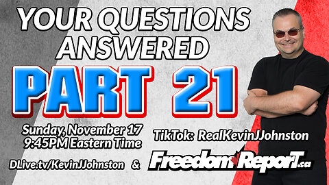 Your Questions Answered Part 21 with Kevin J. Johnston LIVE!