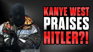 Kanye West Praises HITLER!? Has Ye Gone Too far?