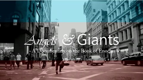 Documentary: Angels & Giants| The Book of Enoch 2022