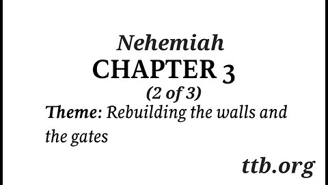 Nehemiah Chapter 3 (Bible Study) (2 of 3)