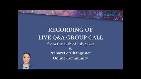 Prepare For Change Community Group Call Recording with Q&A on Galactic Astrology
