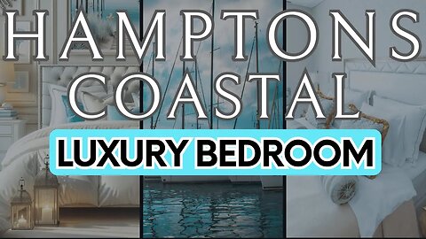 Coastal Hamptons Style | Step-By-Step Guide For A Luxury Bedroom Interior Design (EP 2)