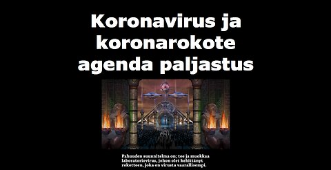 Koronavirus ja koronarokote agenda paljastus