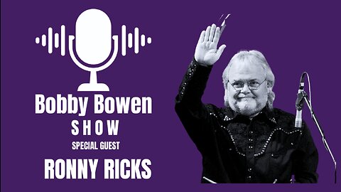 Bobby Bowen Show "Episode 31 - Ronny Ricks"