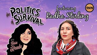 Radha Stirling: The Politics of International Attorneys | The Politics of Survival with Tara Reade