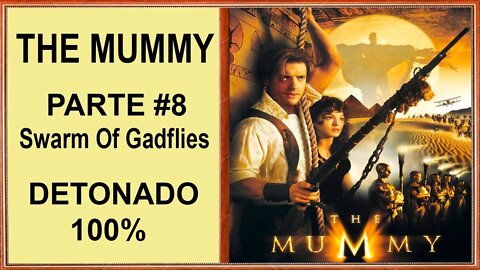 [PS1] - The Mummy - [Parte 8 - Swarm Of Gadflies] - Detonado 100% - 1440p