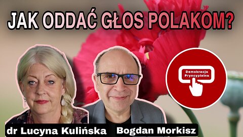 Jak oddać głos Polakom - dr Lucyna Kulińska start 18.00