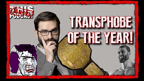 Pretty Based: Matt Walsh Wins Transphobe of the Year Award 2022!