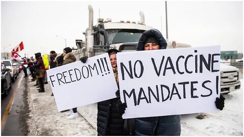 How Canadian Truckers Saved the World from Forced "Vaccine" Mandates, Gut-Punched Great Reset