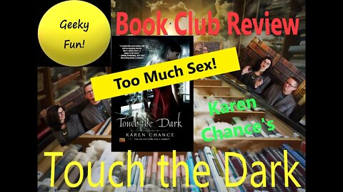 Book Club Review of Touch the Dark by Karen Chance