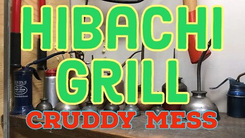 HIBACHI BBQ Restoration - Cleaning The Crud from the Body - BBQ'ing is Messy