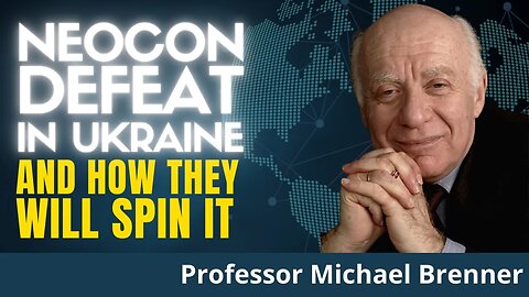 Neocons Have Lost Ukraine And They Will Continue Anyhow | Dr. Michael Brenner